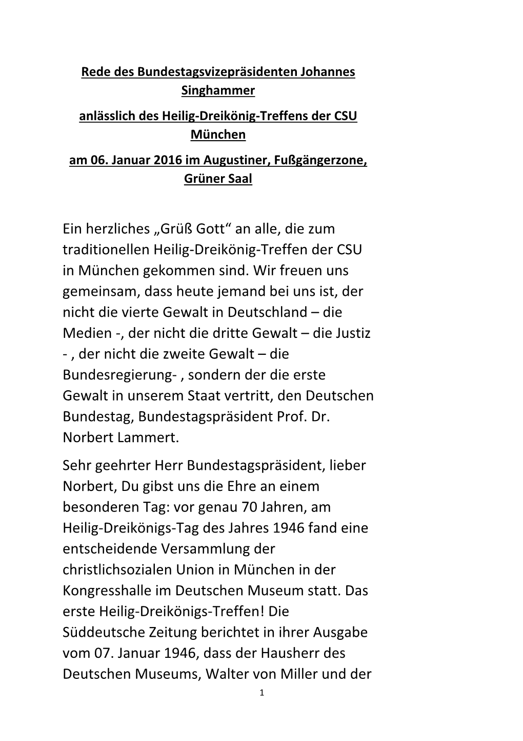 An Alle, Die Zum Traditionellen Heilig-Dreikönig-Treffen Der CSU in München Gekommen Sind