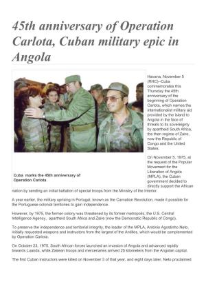 45Th Anniversary of Operation Carlota, Cuban Military Epic in Angola