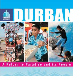 Durban: a Return to Paradise and Its People