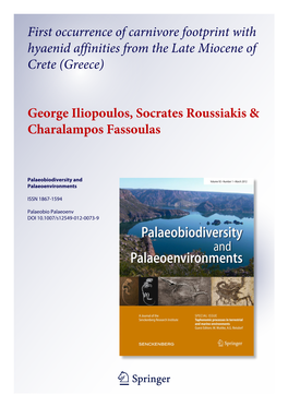 First Occurrence of Carnivore Footprint with Hyaenid Affinities from the Late Miocene of Crete (Greece) George Iliopoulos, Socra