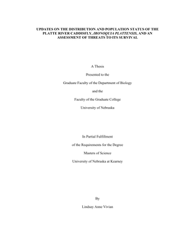 Updates on the Distribution and Population Status of the Platte River Caddisfly, Ironoquia Plattensis, and an Assessment of Threats to Its Survival