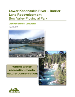 Lower Kananaskis River – Barrier Lake Redevelopment Bow Valley Provincial Park