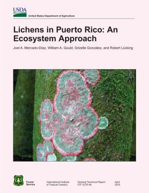 Lichens in Puerto Rico: an Ecosystem Approach Joel A