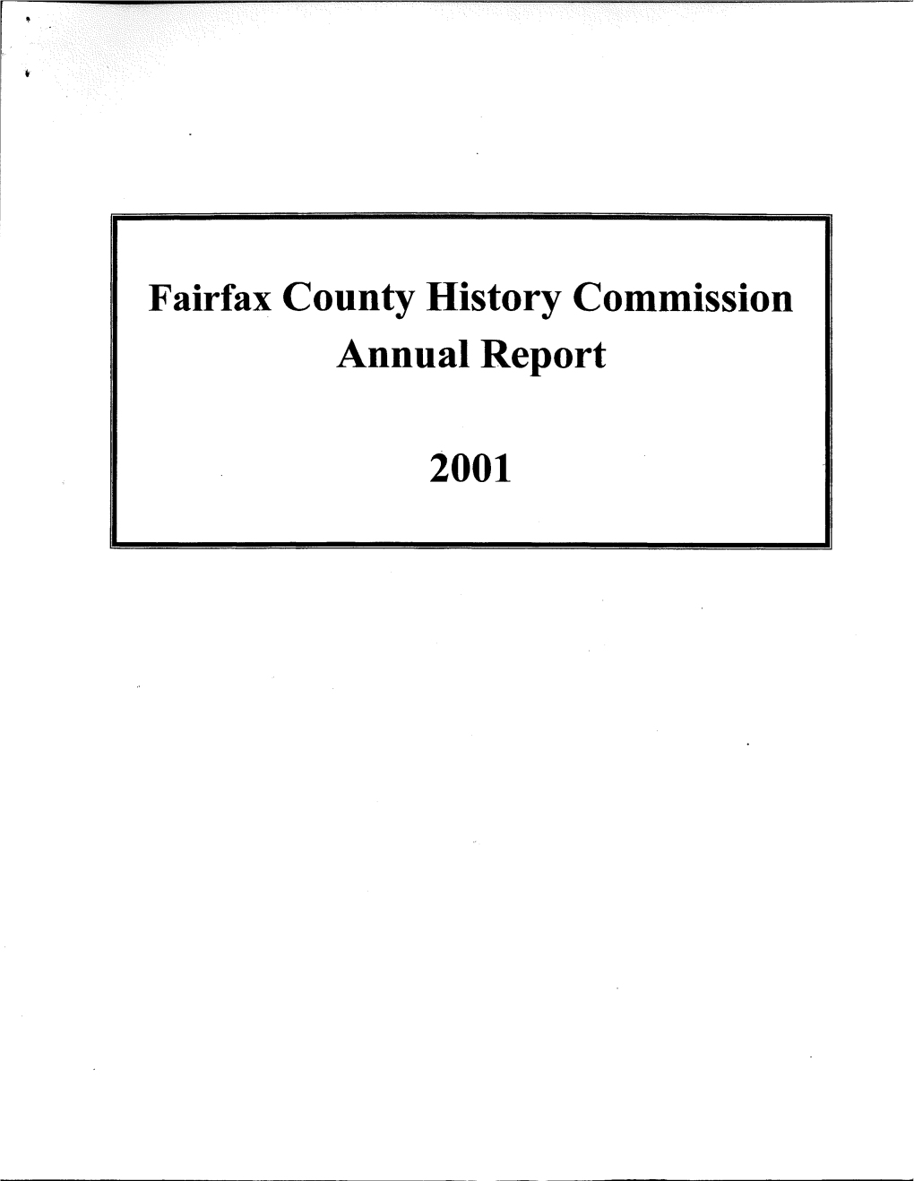 Fairfax County History Commission Annual Report 2001