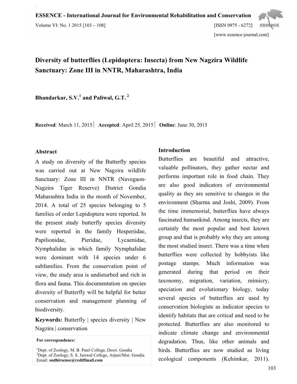 Diversity of Butterflies (Lepidoptera: Insecta) from New Nagzira Wildlife Sanctuary: Zone III in NNTR, Maharashtra, India