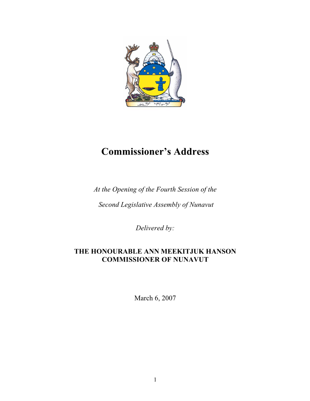 Overview of Commissioner's Address, March 2007