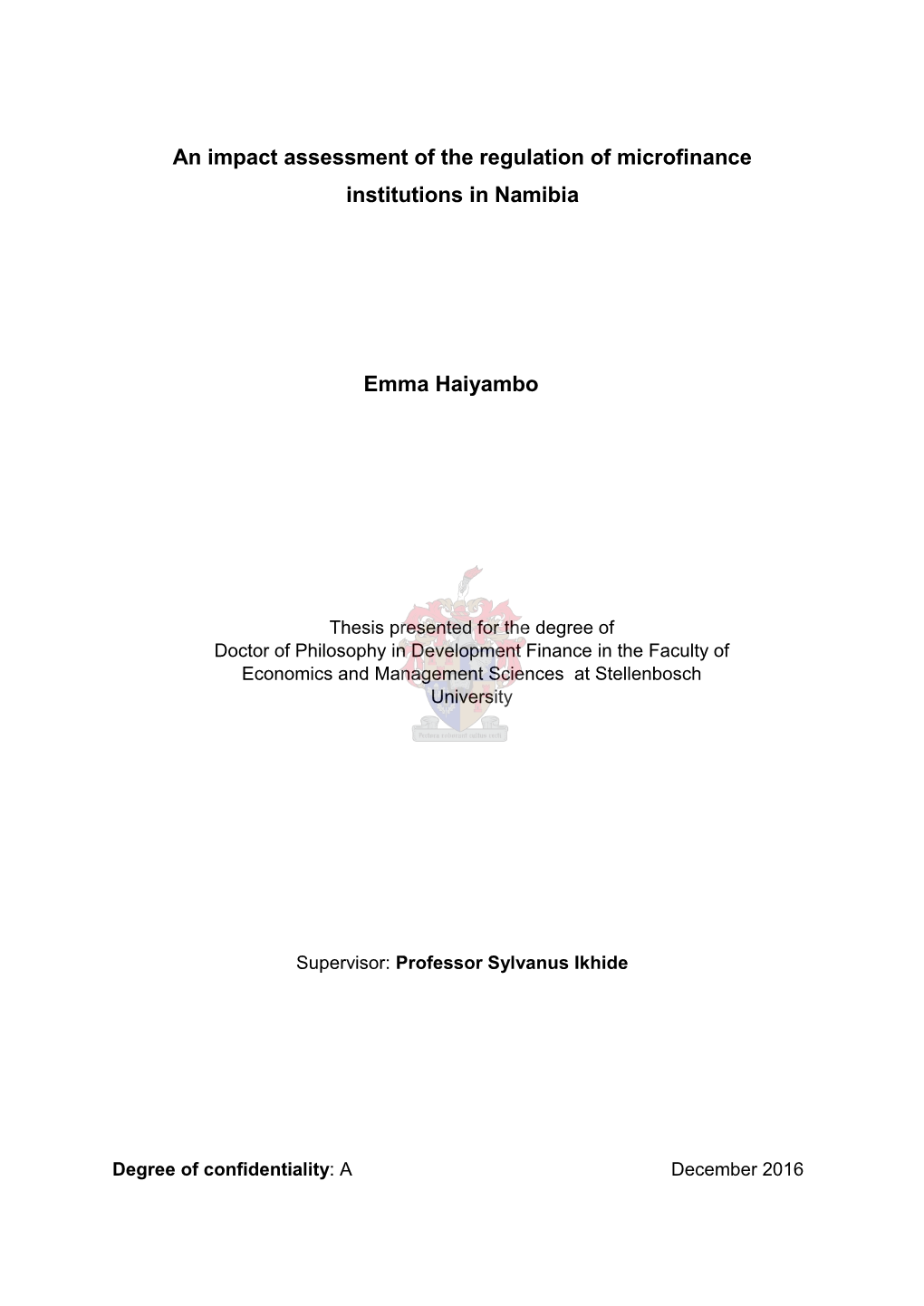 An Impact Assessment of the Regulation of Microfinance Institutions in Namibia