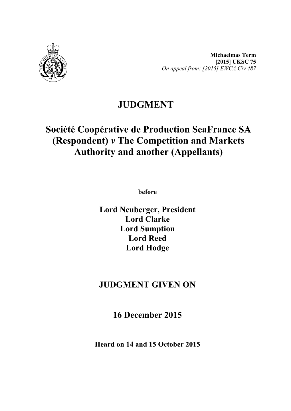 Societe Cooperative De Production Seafrance SA (Respondent) V The