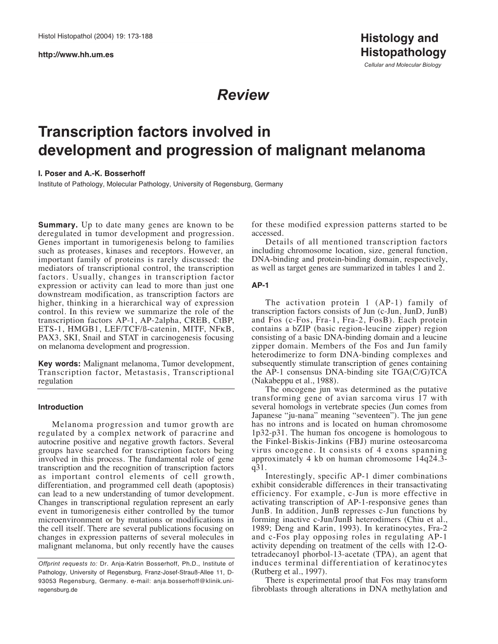 Review Transcription Factors Involved in Development and Progression Of