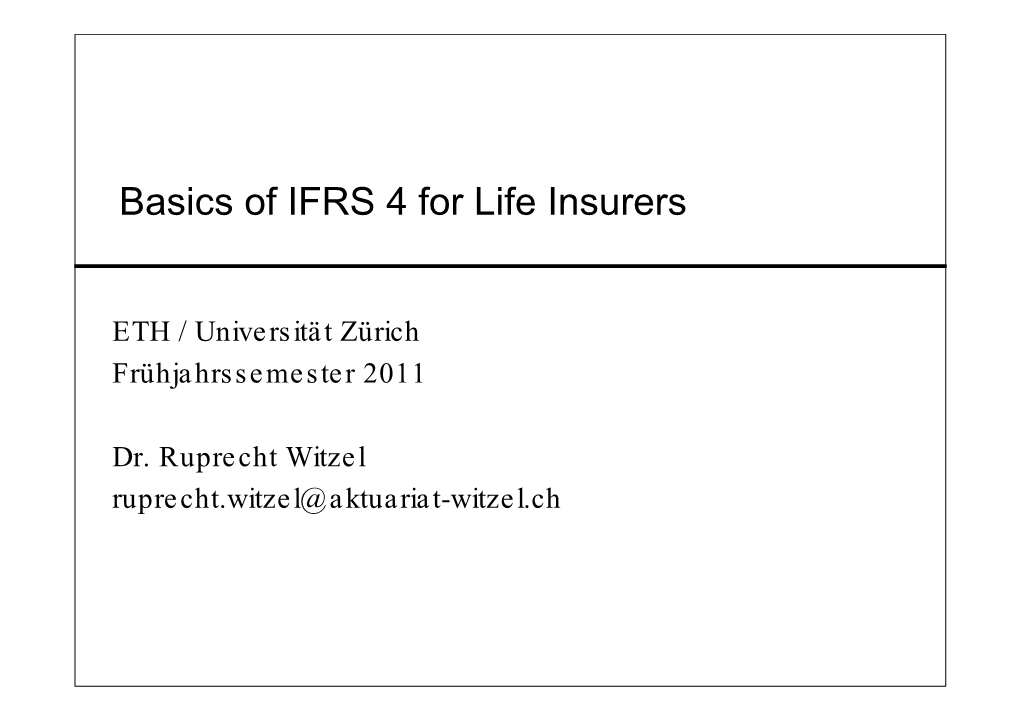 Basics of IFRS 4 for Life Insurers