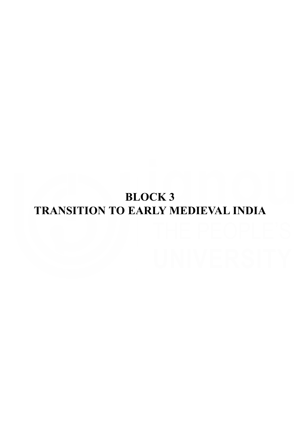 Block 3 Transition to Early Medieval India