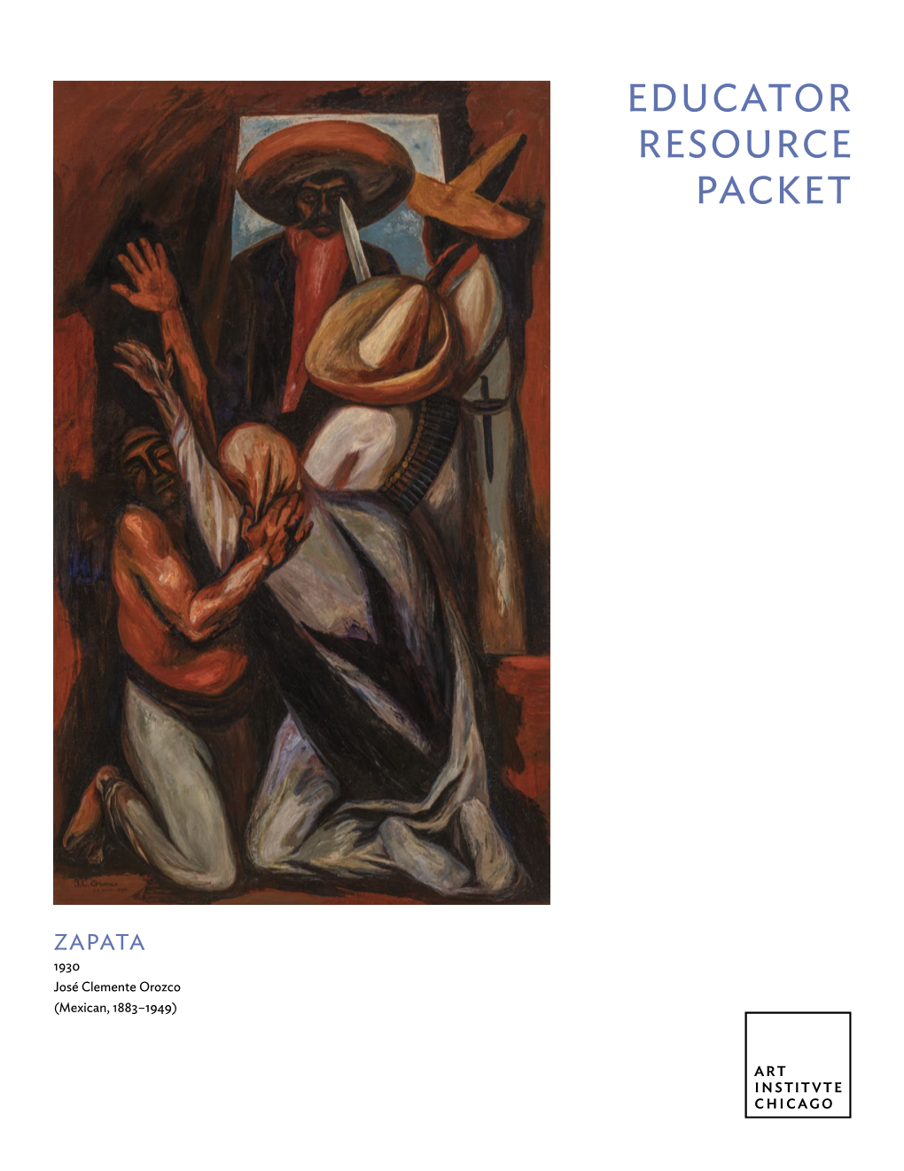 Educator Resource Packet: Zapata by Josì© Clemente Orozco