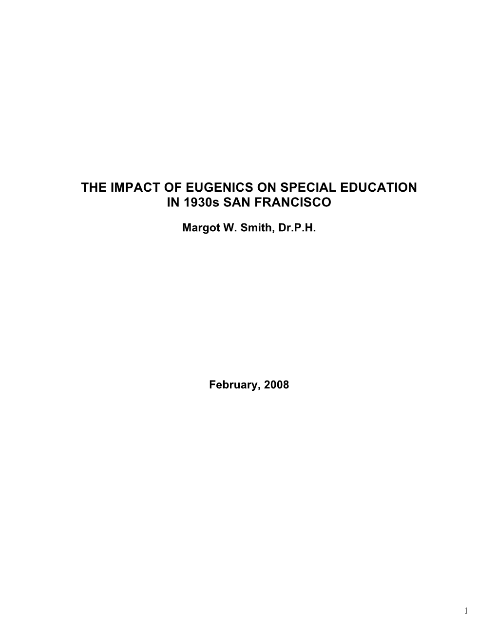 THE IMPACT of EUGENICS on SPECIAL EDUCATION in 1930S SAN FRANCISCO