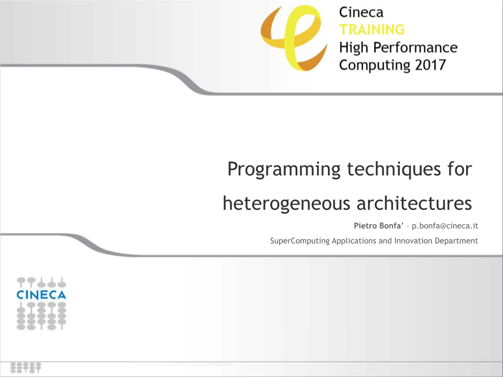 Fortran Examples), CUDA Team in CINECA (Luca Ferraro, Sergio Orlandini, Stefano Tagliaventi) And/Or Specified Sources