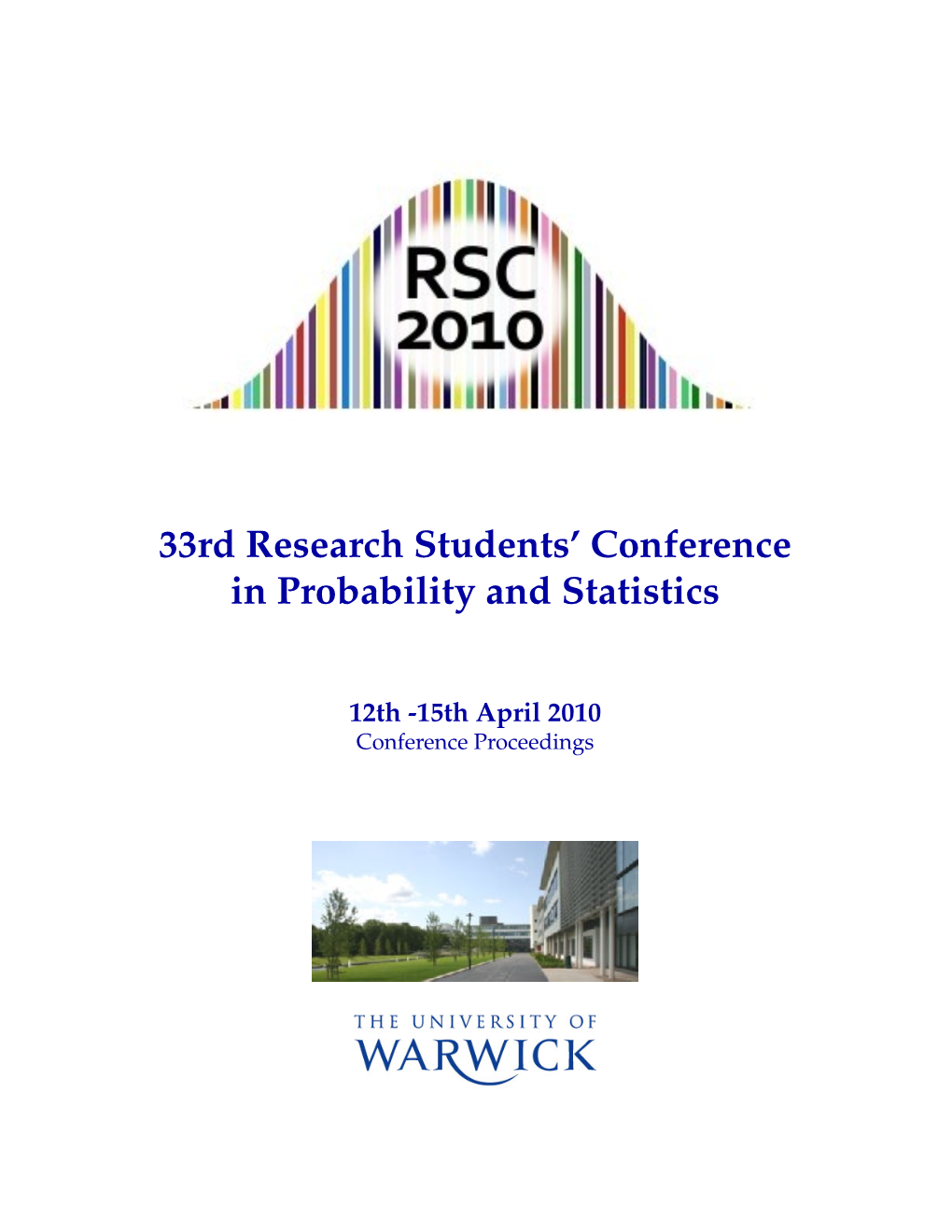 33Rd Research Students' Conference in Probability and Statistics