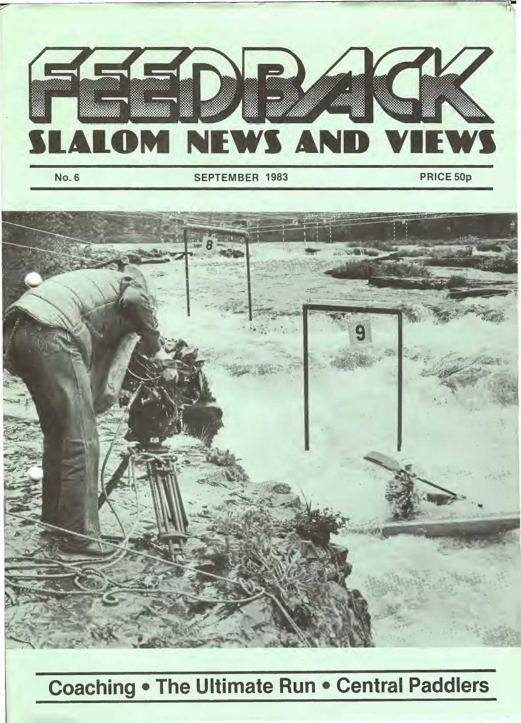 Feedback Sent to All Union Slalom Slalom Registered Clubs? at the Committee to Be Effective Such a Position 45-47 High Street, Slalom A.G.M