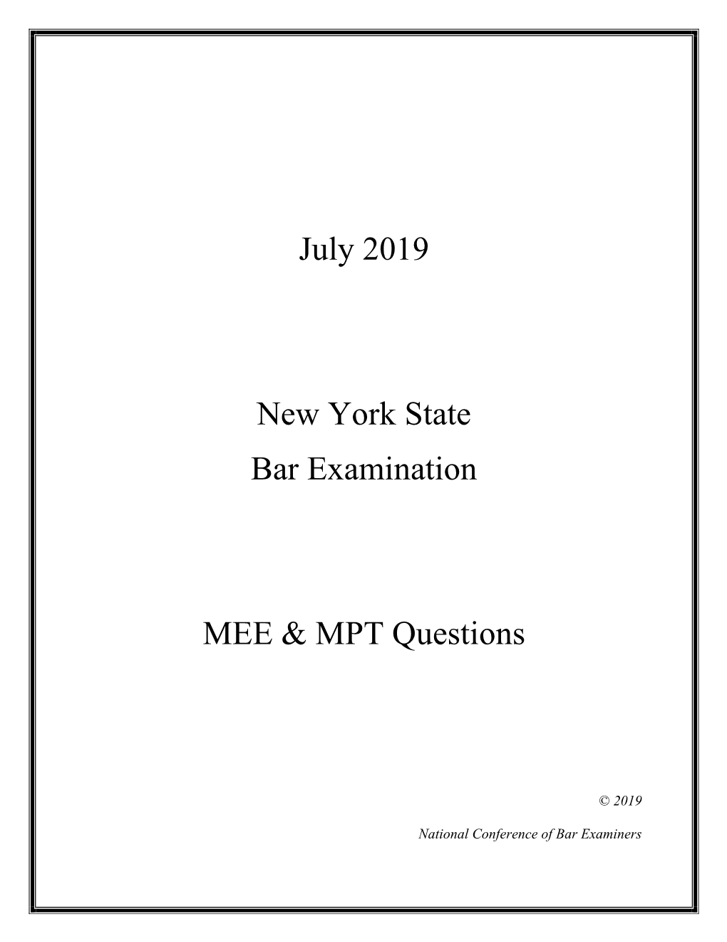 July 2019 New York State Bar Examination MEE & MPT Questions