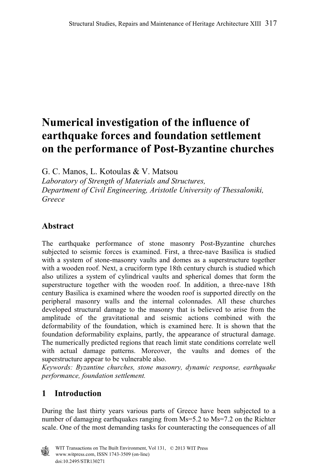 Numerical Investigation of the Influence of Earthquake Forces and Foundation Settlement on the Performance of Post-Byzantine Churches