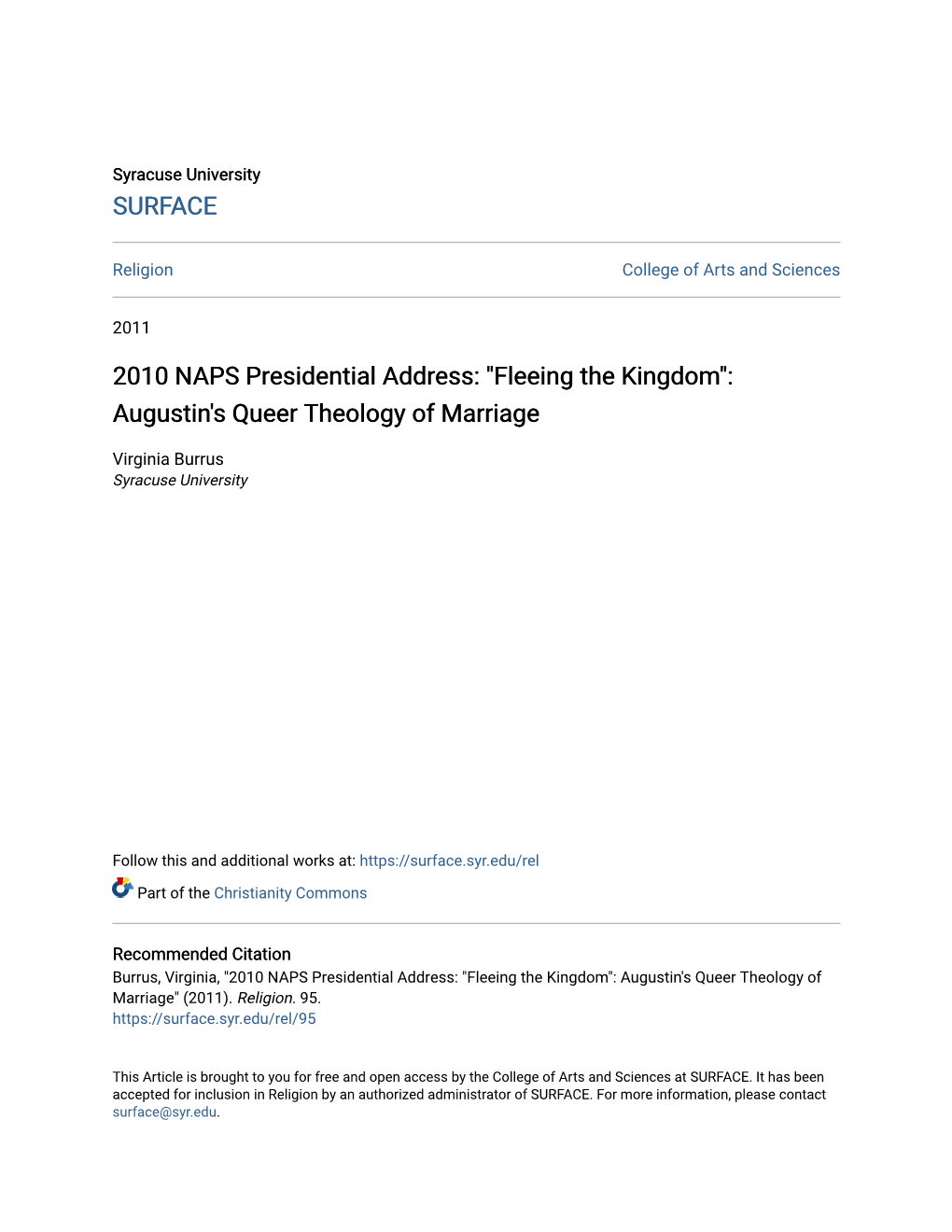 2010 NAPS Presidential Address: "Fleeing the Kingdom": Augustin's Queer Theology of Marriage