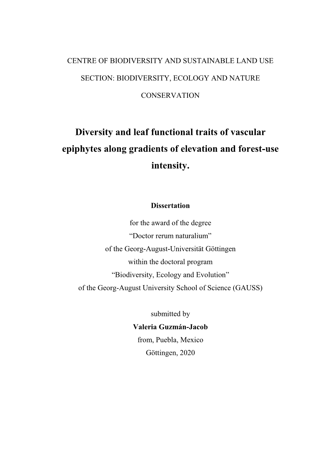 Diversity and Leaf Functional Traits of Vascular Epiphytes Along Gradients of Elevation and Forest-Use