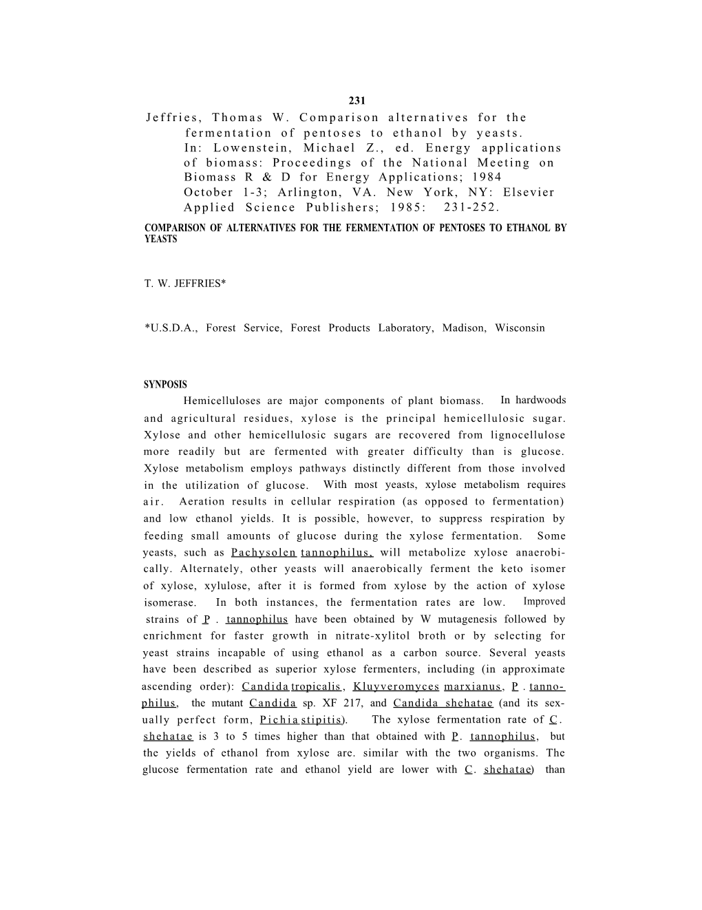 Comparison of Alternatives for the Fermentation of Pentoses to Ethanol by Yeasts