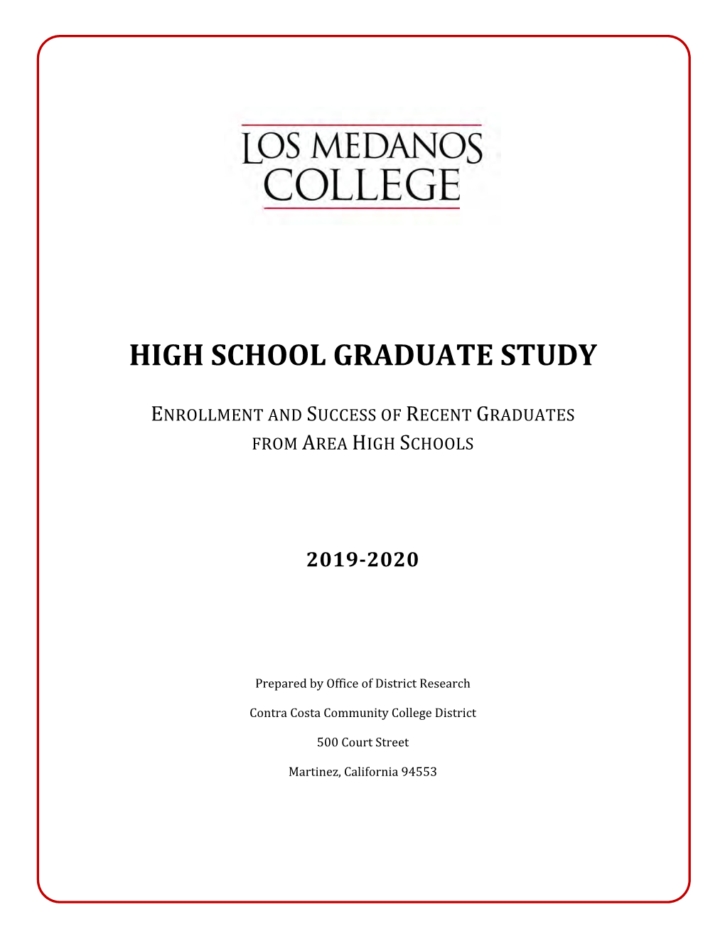 High School Graduate Study 2019-2020