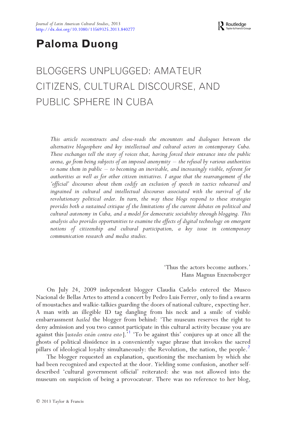 Bloggers Unplugged: Amateur Citizens, Cultural Discourse, and Public Sphere in Cuba