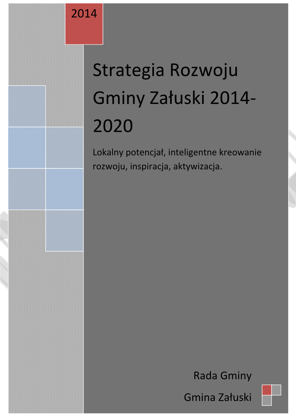 Strategia Rozwoju Gminy Załuski 2014-2020