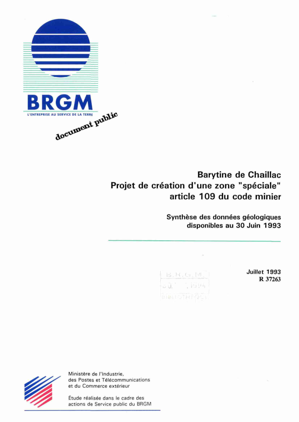 Barytine De Chaillac Projet De Création D'une Zone "Spéciale" Article 109 Du Code Minier