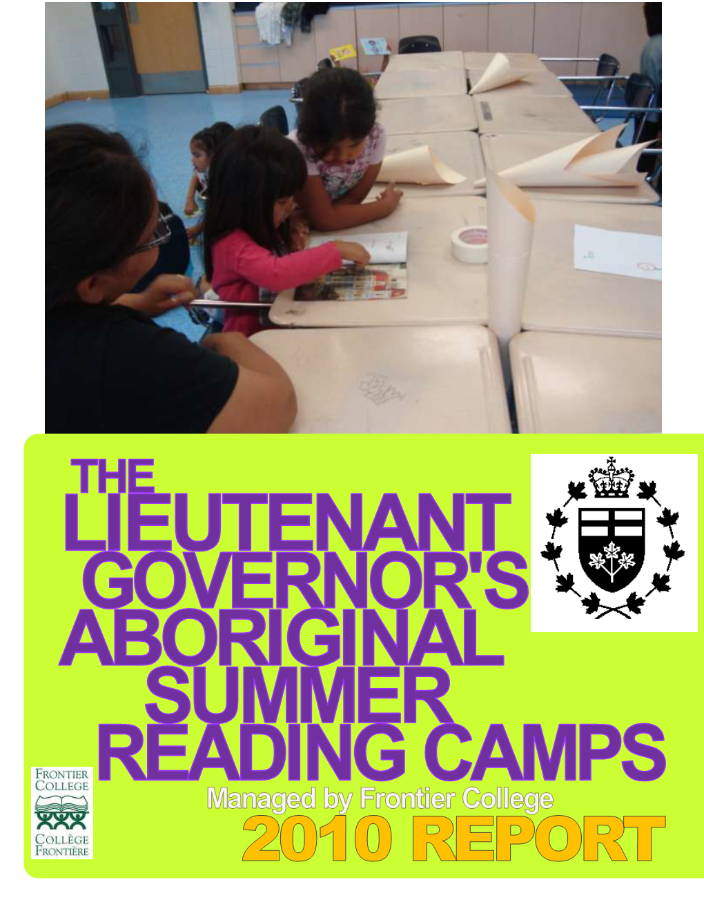 The Lieutenant Governor's Aboriginal Summer Reading Camps