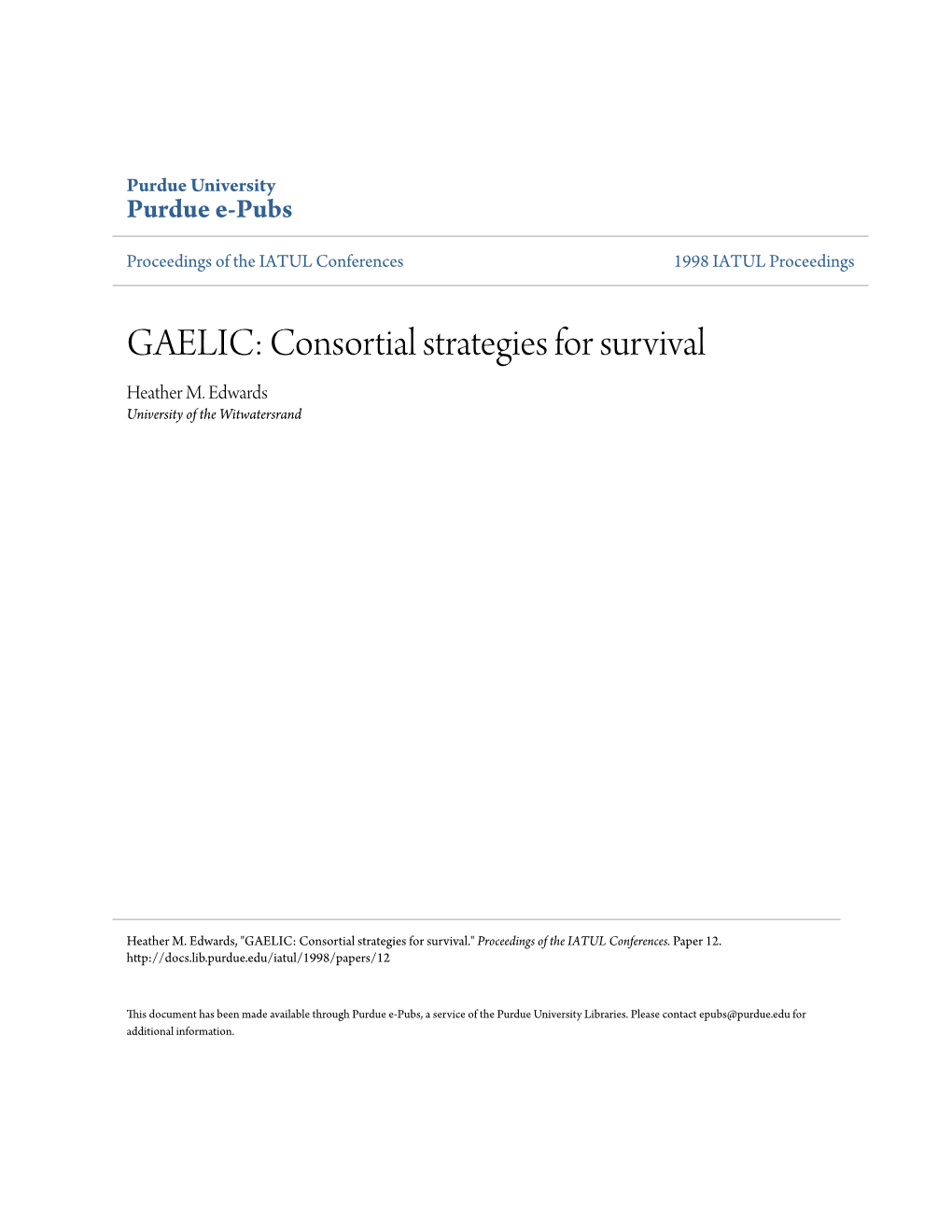 GAELIC: Consortial Strategies for Survival Heather M