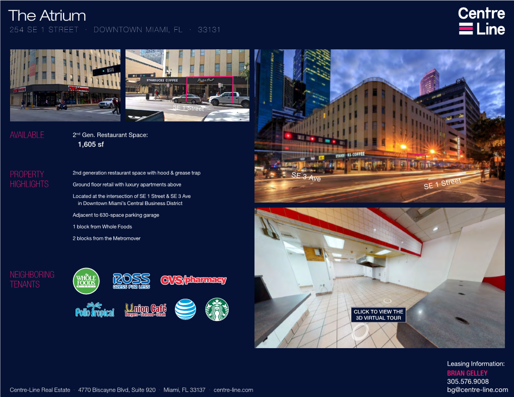 The Atrium 254 SE 1 STREET · DOWNTOWN MIAMI, FL · 33131