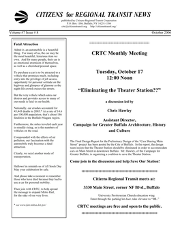 CITIZENS for REGIONAL TRANSIT NEWS Published by Citizens Regional Transit Corporation P.O