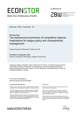 The Behavioural Economics of Competitive Balance: Implications for League Policy and Championship Management