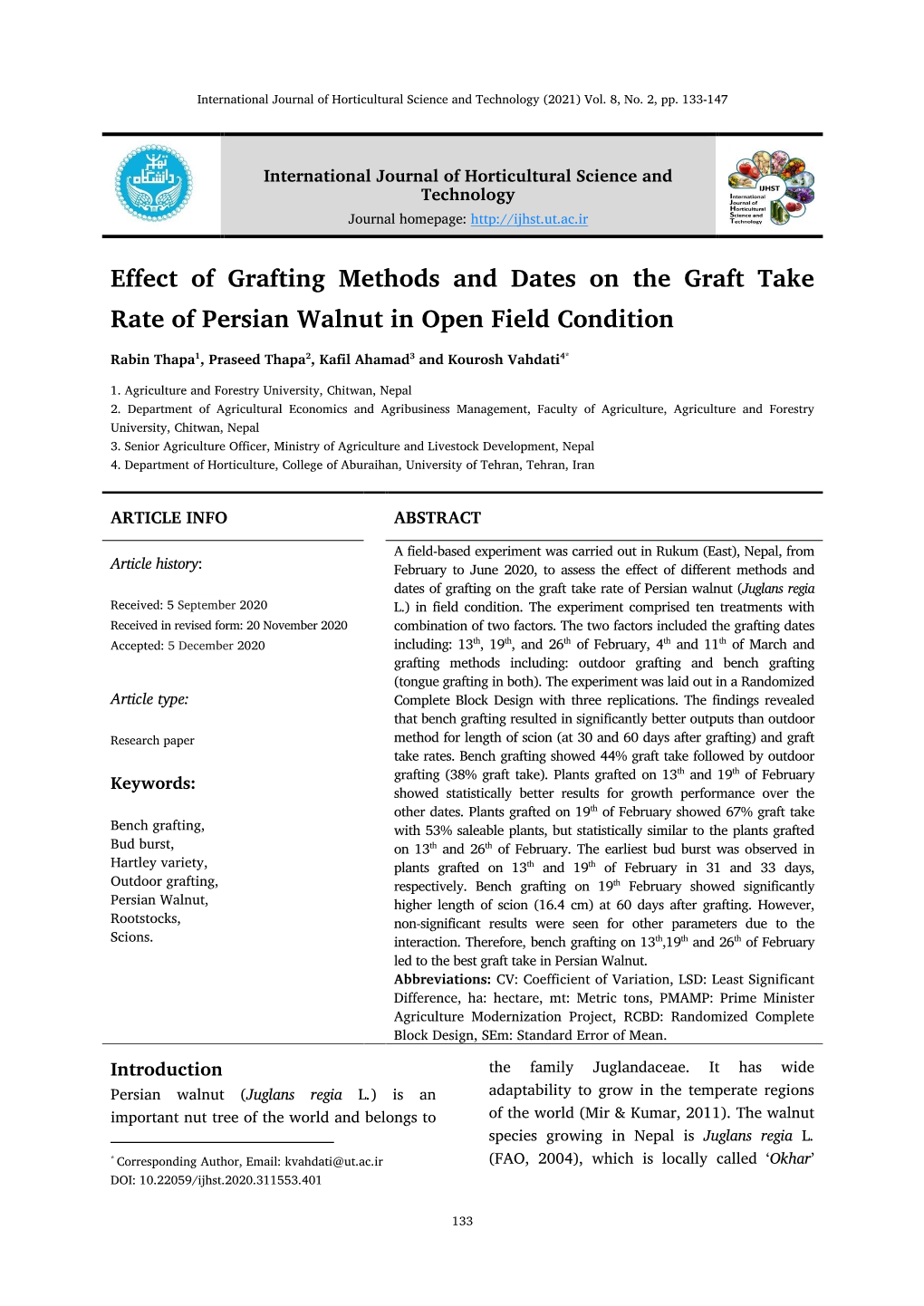 Effect of Grafting Methods and Dates on the Graft Take Rate of Persian Walnut in Open Field Condition