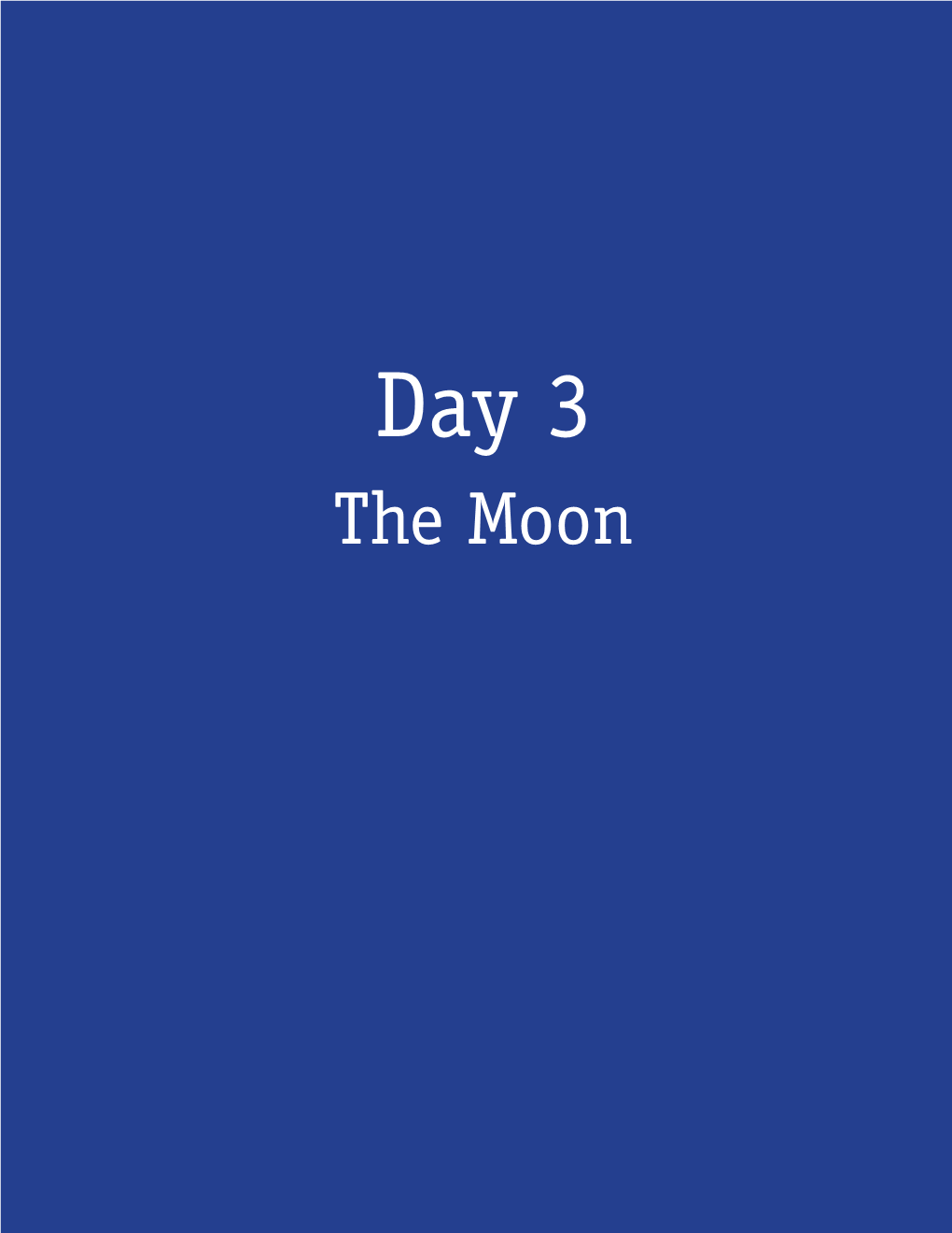 Day 3: the Moon and Apollo 11