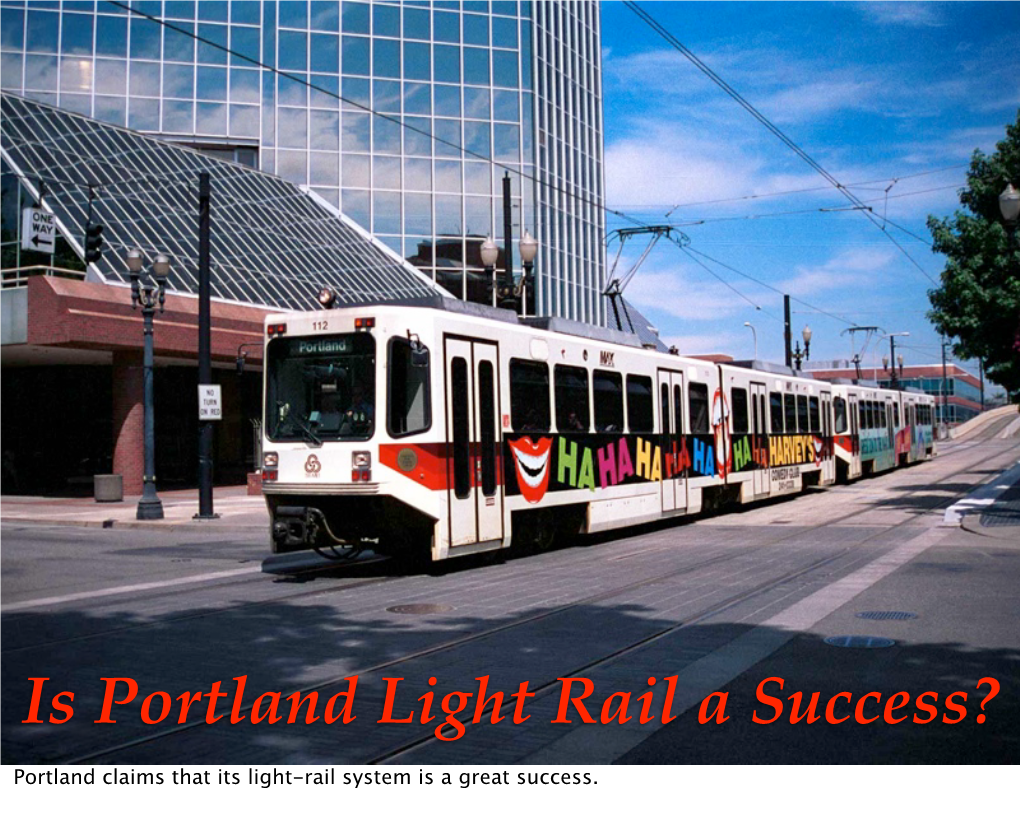 Is Portland Light Rail a Success?