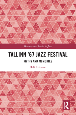 Tallinn '67 Jazz Festival: Myths and Memories
