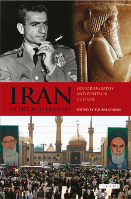 Iran in the 20Th Century. Historiography and Political Culture