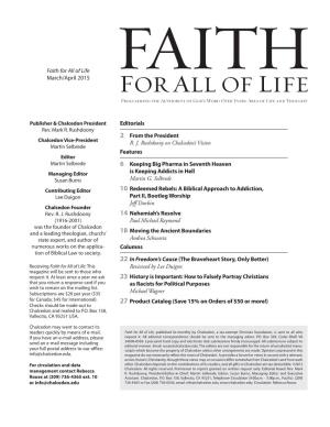 Faith for All of Life March/April 2015 Editorials 2 from the President R. J