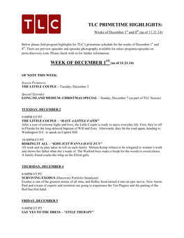 TLC PRIMETIME HIGHLIGHTS: Weeks of December 1St and 8Th (As of 11.21.14)