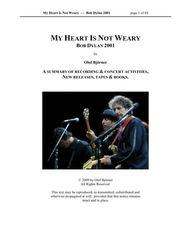 My Heart Is Not Weary — Bob Dylan 2001 Page 1 of 84