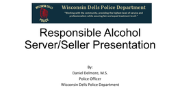 Responsible Alcohol Server/Seller Workshop