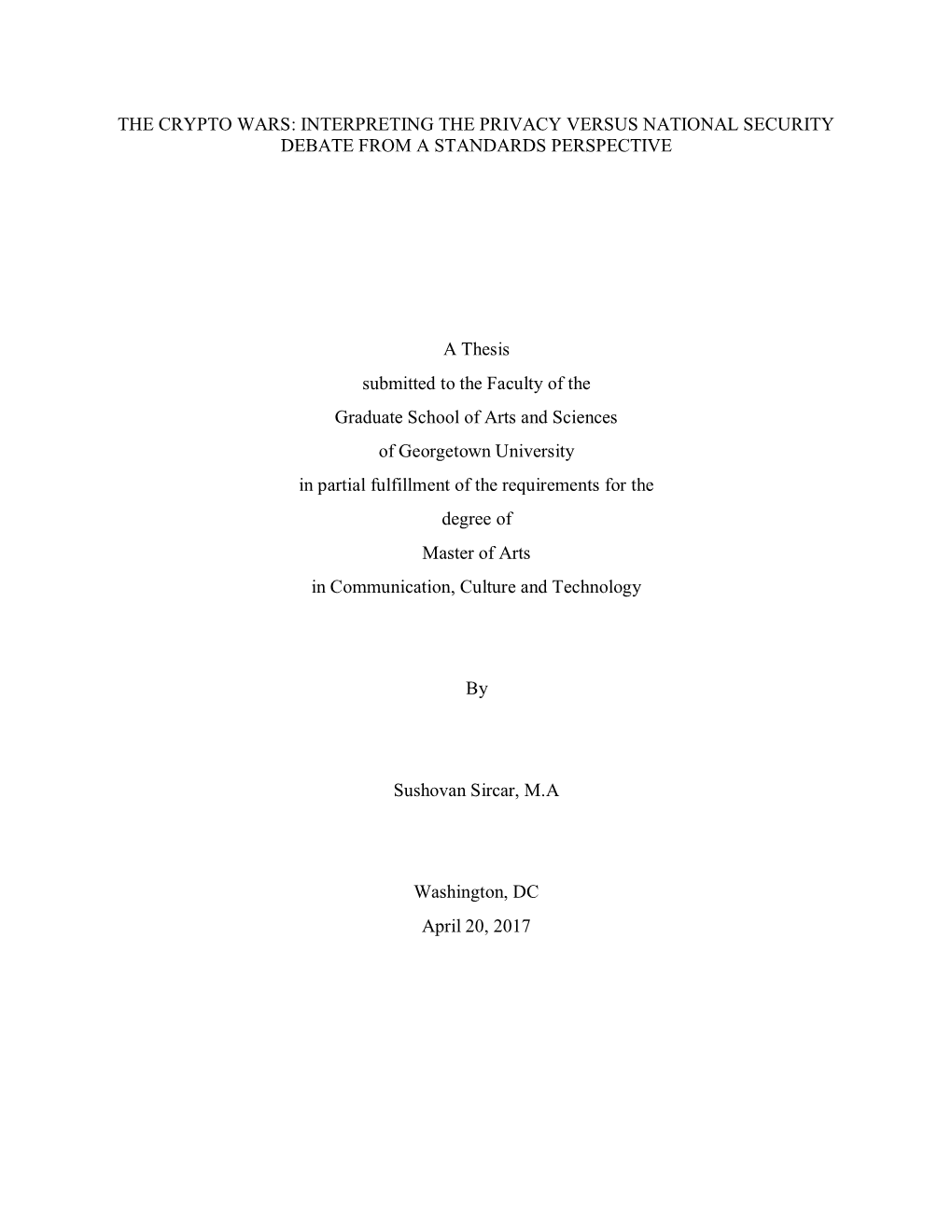 The Crypto Wars: Interpreting the Privacy Versus National Security Debate from a Standards Perspective