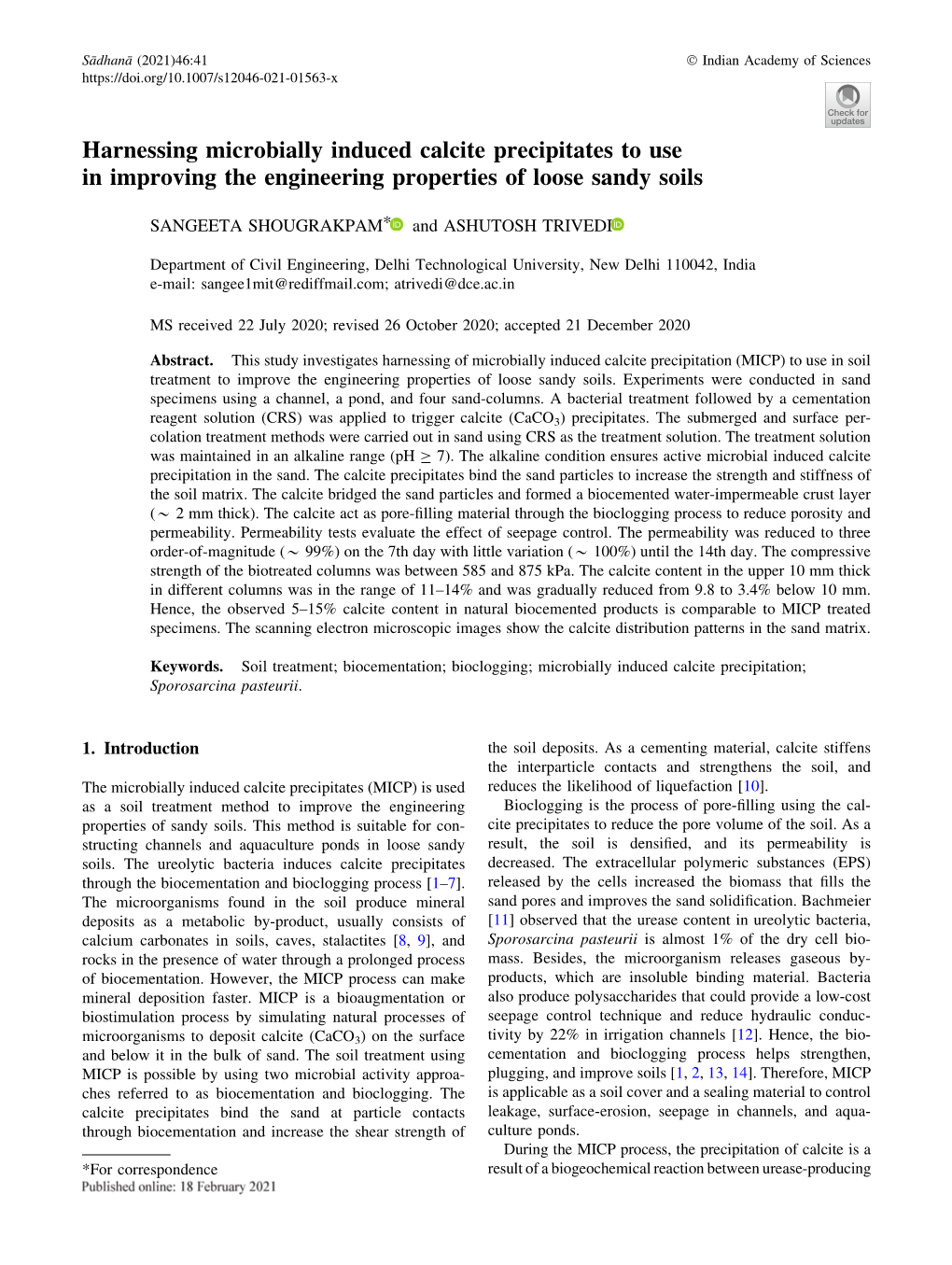 Harnessing Microbially Induced Calcite Precipitates to Use in Improving the Engineering Properties of Loose Sandy Soils