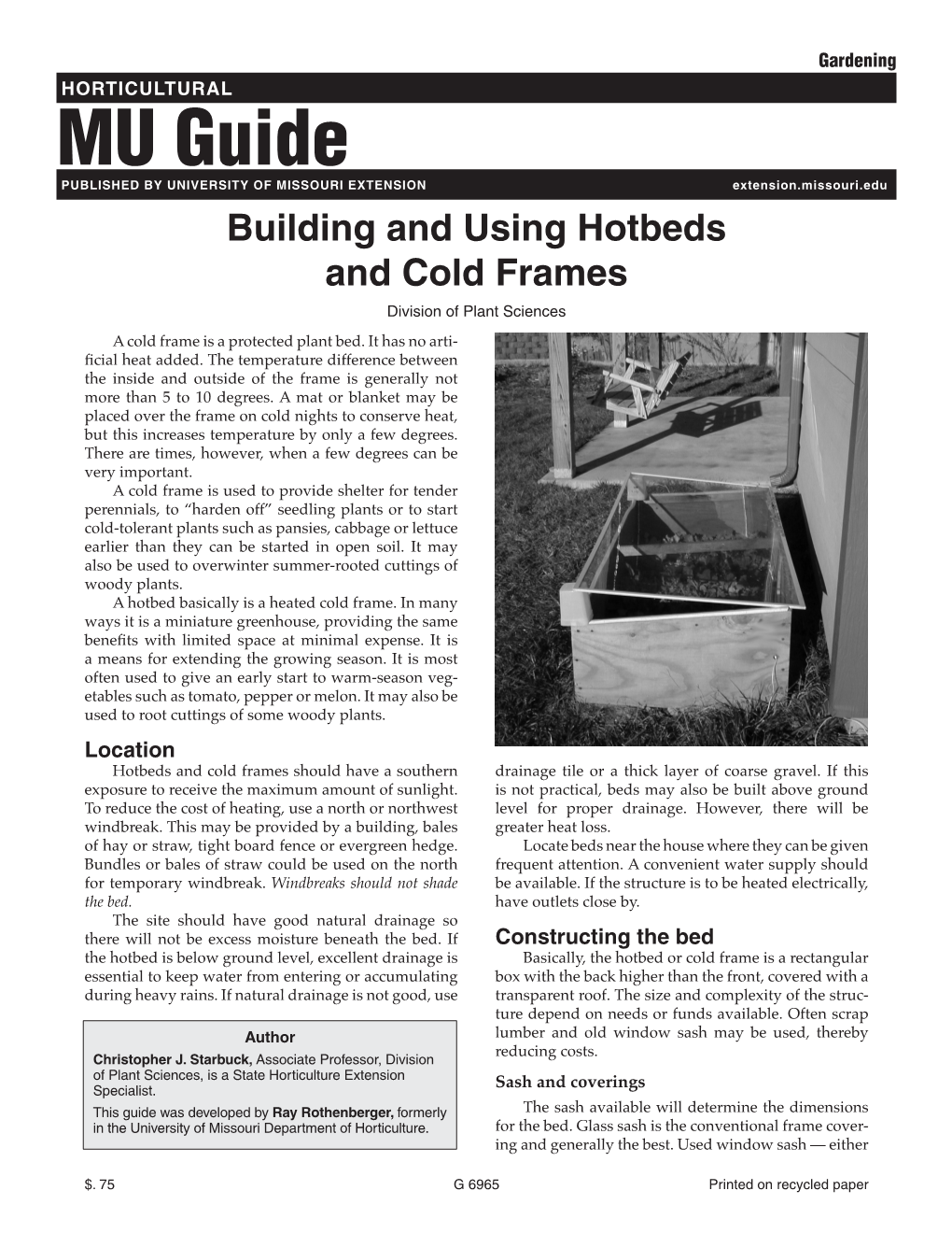 MU Guide PUBLISHED by UNIVERSITY of MISSOURI EXTENSION Extension.Missouri.Edu Building and Using Hotbeds and Cold Frames Division of Plant Sciences