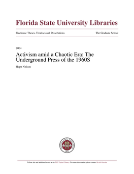 Activism Amid a Chaotic Era: the Underground Press of the 1960S Hope Nelson