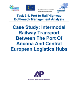Case Study: Intermodal Railway Transport Between the Port of Ancona and Central European Logistics Hubs