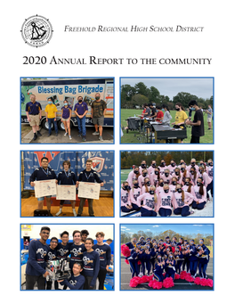2020 Annual Report to the Community Our Schools a Diverse Community of Approximately 10,400 Students and 1,300 Faculty & Staff