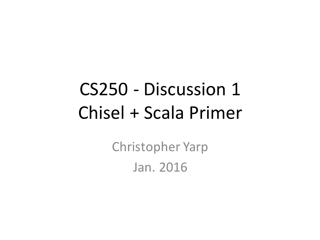 Chisel + Scala Primer